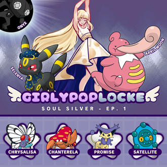 Pokémon SoulSilver Magical GirlypopLocke Ep. 1 Recap Pokémon SoulSilver Magical GirlypopLocke Ep. 1 Recap